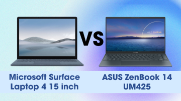 Microsoft Surface Laptop 4 15 inch vs ASUS ZenBook 14 UM425: Toàn bộ thông số, điểm chuẩn và thời lượng pin